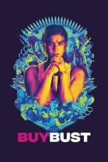 Nonton film BuyBust (2018) idlix , lk21, dutafilm, dunia21