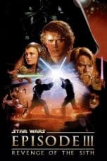 Nonton film Star Wars: Episode III – Revenge of the Sith (2005) idlix , lk21, dutafilm, dunia21