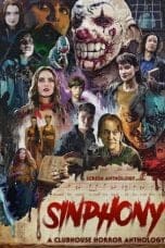 Nonton film Sinphony: A Clubhouse Horror Anthology (2022) idlix , lk21, dutafilm, dunia21