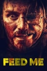 Nonton film Feed Me (2022) idlix , lk21, dutafilm, dunia21