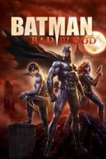 Nonton film Batman: Bad Blood (2016) idlix , lk21, dutafilm, dunia21