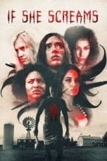 Nonton film If She Screams (2021) idlix , lk21, dutafilm, dunia21