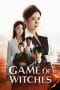 Nonton film Game of Witches (2022) idlix , lk21, dutafilm, dunia21