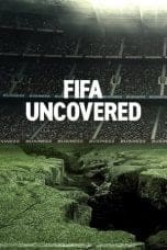 Nonton film FIFA Uncovered (2022) idlix , lk21, dutafilm, dunia21