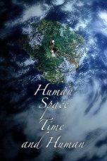 Nonton film Human, Space, Time and Human (2018) idlix , lk21, dutafilm, dunia21