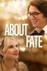 Nonton film About Fate (2022) idlix , lk21, dutafilm, dunia21