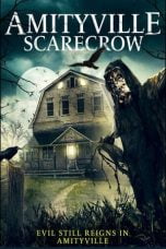 Nonton film Amityville Scarecrow (2021) idlix , lk21, dutafilm, dunia21