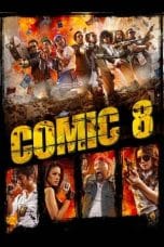 Nonton film Comic 8 (2014) idlix , lk21, dutafilm, dunia21