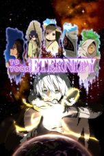 Nonton film Fumetsu no Anata e Season 1 (To Your Eternity) (2021) idlix , lk21, dutafilm, dunia21