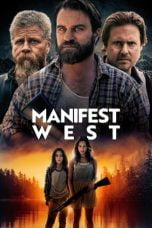 Nonton film Manifest West (2022) idlix , lk21, dutafilm, dunia21