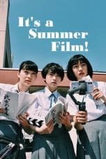 Nonton film It’s a Summer Film! (2022) idlix , lk21, dutafilm, dunia21