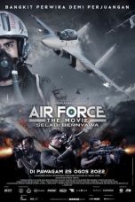 Nonton film Air Force The Movie: Selagi Bernyawa (2022) idlix , lk21, dutafilm, dunia21