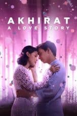 Nonton film Akhirat: A Love Story (2021) idlix , lk21, dutafilm, dunia21