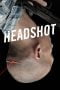 Nonton film Headshot (2011) idlix , lk21, dutafilm, dunia21