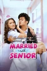 Nonton film Married with Senior (2022) idlix , lk21, dutafilm, dunia21