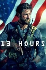 Nonton film 13 Hours: The Secret Soldiers of Benghazi (2016) idlix , lk21, dutafilm, dunia21