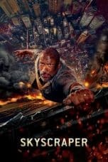 Nonton film Skyscraper (2018) idlix , lk21, dutafilm, dunia21