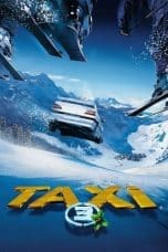 Nonton film Taxi 3 (2003) idlix , lk21, dutafilm, dunia21