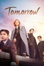 Nonton film Tomorrow (2022) idlix , lk21, dutafilm, dunia21