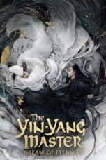 Nonton film The Yin-Yang Master: Dream of Eternity (2020) idlix , lk21, dutafilm, dunia21