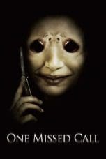 Nonton film One Missed Call (2008) idlix , lk21, dutafilm, dunia21