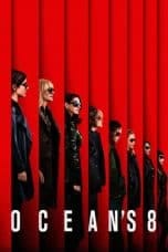 Nonton film Ocean’s Eight (2018) idlix , lk21, dutafilm, dunia21