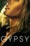 Nonton film Gypsy (2017) idlix , lk21, dutafilm, dunia21