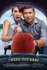 Nonton film I Need You Baby (2022) idlix , lk21, dutafilm, dunia21