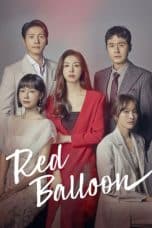 Nonton film Red Balloon (2022) idlix , lk21, dutafilm, dunia21