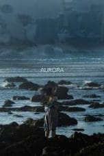 Nonton film Aurora (2018) idlix , lk21, dutafilm, dunia21