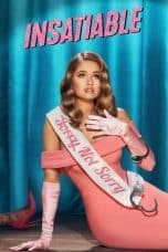 Nonton film Insatiable (2018) idlix , lk21, dutafilm, dunia21