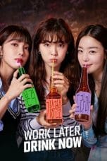 Nonton film Work Later, Drink Now (2021 – 2022) idlix , lk21, dutafilm, dunia21