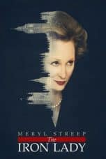 Nonton film The Iron Lady (2011) idlix , lk21, dutafilm, dunia21