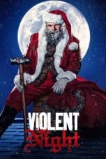 Nonton film Violent Night (2022) idlix , lk21, dutafilm, dunia21