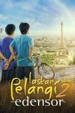 Nonton film Laskar Pelangi 2: Edensor (2013) idlix , lk21, dutafilm, dunia21