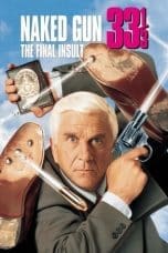 Nonton film Naked Gun 33⅓: The Final Insult (1994) idlix , lk21, dutafilm, dunia21