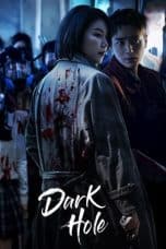 Nonton film Dark Hole (2021) idlix , lk21, dutafilm, dunia21