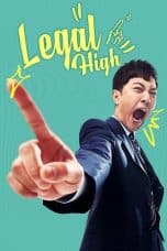 Nonton film Legal High (2019) idlix , lk21, dutafilm, dunia21