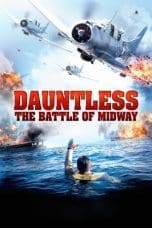 Nonton film Dauntless: The Battle of Midway (2019) idlix , lk21, dutafilm, dunia21