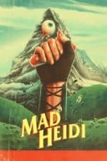 Nonton film Mad Heidi (2022) idlix , lk21, dutafilm, dunia21