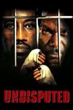 Nonton film Undisputed (2002) idlix , lk21, dutafilm, dunia21