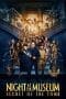 Nonton film Night at the Museum: Secret of the Tomb (2014) idlix , lk21, dutafilm, dunia21