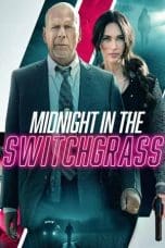 Nonton film Midnight in the Switchgrass (2021) idlix , lk21, dutafilm, dunia21