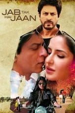 Nonton film Jab Tak Hai Jaan (2012) idlix , lk21, dutafilm, dunia21