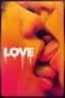 Nonton film Love (2015) idlix , lk21, dutafilm, dunia21