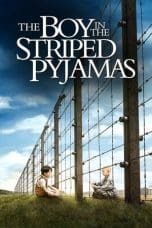 Nonton film The Boy in the Striped Pyjamas (2008) idlix , lk21, dutafilm, dunia21