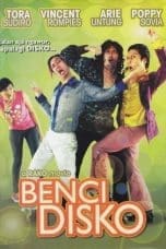 Nonton film Benci Disko (2009) idlix , lk21, dutafilm, dunia21