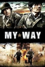 Nonton film My Way (2011) idlix , lk21, dutafilm, dunia21