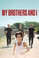 Nonton film My Brothers and I (2022) idlix , lk21, dutafilm, dunia21