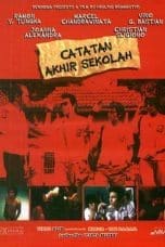 Nonton film Catatan Akhir Sekolah (2005) idlix , lk21, dutafilm, dunia21